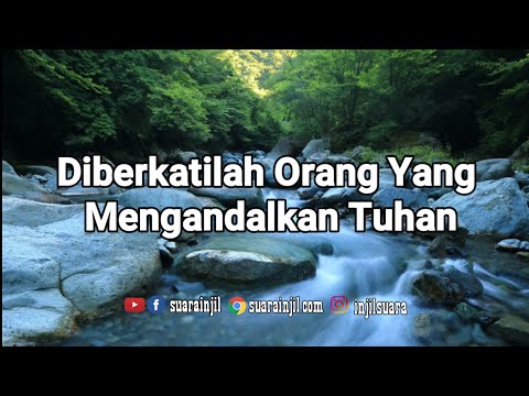 Diberkatilah Orang Yang Mengandalkan Tuhan - Renungan dan Doa -@RenunganMalamSuarainjil