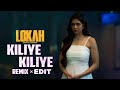Kiliye Kiliye Lokah Movie Edit Kalyanipriyadarshan Lokah