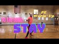 PhysEdZone: “STAY” PE Dance Fitness Warm-Up | Brain Break