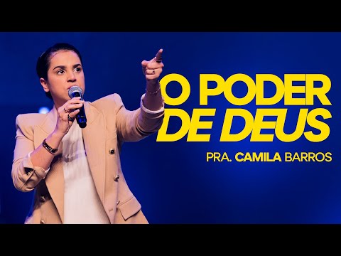 Poder de Deus - Pra. Camila Barros
