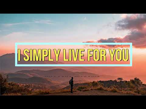 I simply live for You - Hillsong Music Australia