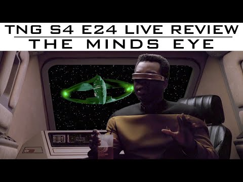 TNG - S4E24 "The Mind's Eye" LIVE Review and Discussion