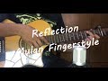 Disney's Mulan Reflection song (Fingerstyle Cover)
