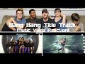 Bang Bang Title Track Music Video Reaction