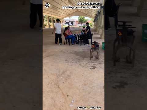 #Domingo em #Lunardelli #Paraná #dia 01/03/2026 #cidades #turismo #CapitaldaFé #FamíliaKotarski