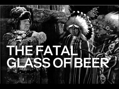 The Fatal Glass Of Beer with W. C.  Fields 1933 - 1080p HD Film
