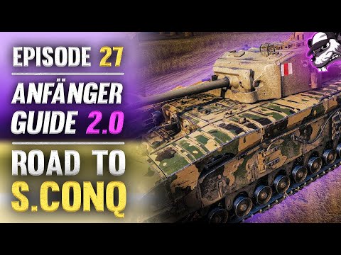 2023 - Anfänger Guide 2.0 - F2P Road to Super Conqueror - Folge #27 "Black Prince Acetanker"