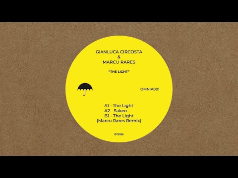 Gianluca Circosta - The Light (Marcu Rares Remix) [OMNIA001]