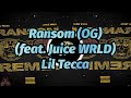Lil Tecca Ransom OG Feat Juice WRLD Both Juice Verses Lyrics Unreleased