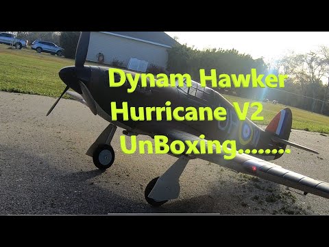 Dynam Hawker Hurricane V2 Unboxing Let's Go Flying