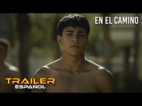En el camino - Tráiler
