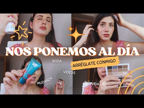 GRWM! | Nos Ponemos al Día, Boda, Videos de Youtube…