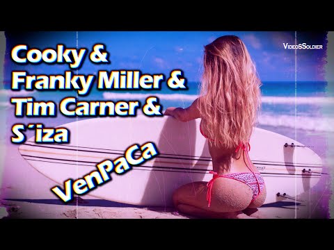 Cooky & Franky Miller & Tim Carner & S´iza - VenPaCa (Top Music Company)