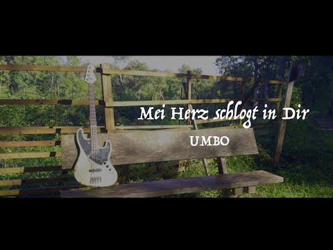 UMBO "Mei Herz schlogt in dir"
