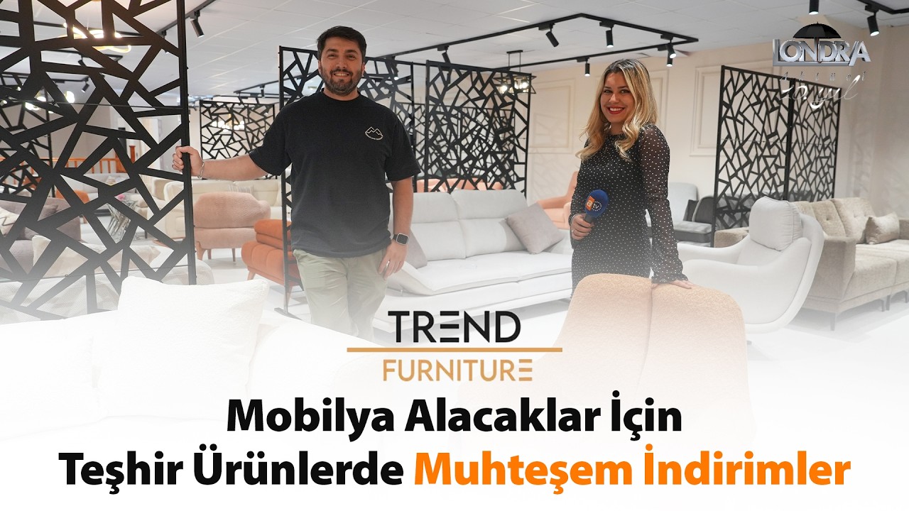 Mobilya alacaklar için teşhir ürünlerde muhteşem indirimler… / Londra Aktüel 350. Bölüm