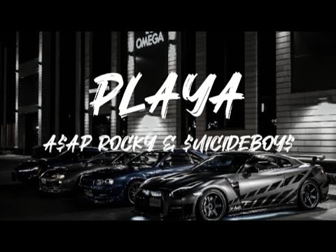 A$AP Rocky & $UICIDEBOY$, Pouya, GERM - PLAYA [Lyrics]