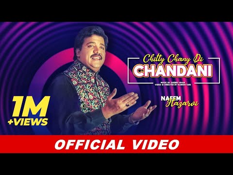 Chittay Chany Di Chandani  |  Naeem Hazarvi | Latest Music Video | 2019 | Naeem Hazarvi Music