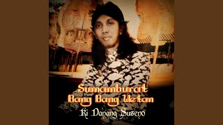Download lagu Sumamburat Bang Bang Wetan mp3 Download lagu Sumamburat Bang Bang Wetan mp3