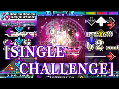 【DDR 2014】 Over The “Period” [SINGLE CHALLENGE] 譜面確認＋クラップ
