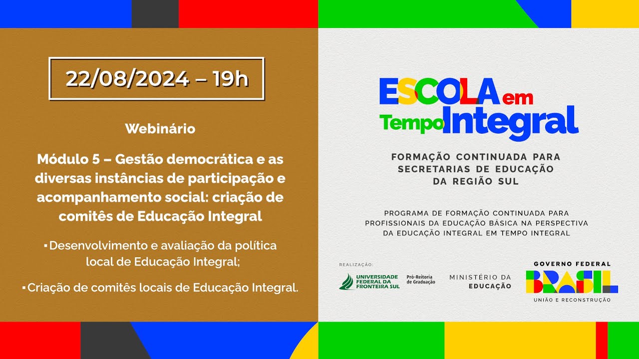 MÓDULO 5 - Gestão democrática e participação social: criação de comitês de Educação Integral