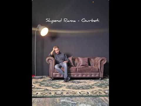 Gurbeti 2026 shpend Rama 