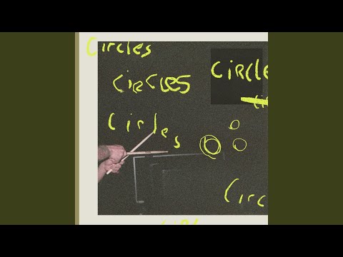 Video thumbnail for Circles