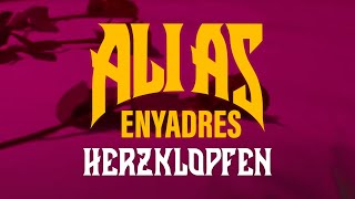 Ali As feat. Enyadres - Herzklopfen (prod. by Young Mesh)