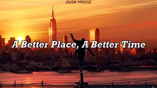 A Better Place, A Better Time - Streetlight Manifesto ; Sub. Español