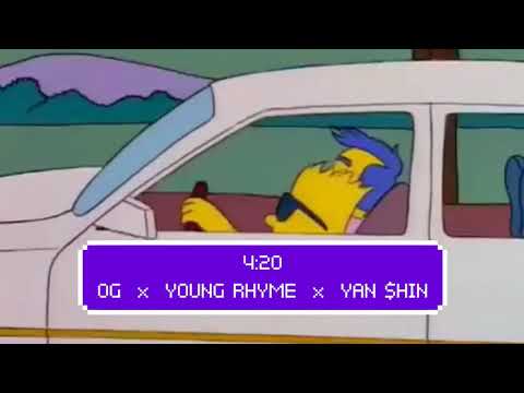 420 - Yan $hin OG feat.Young Rhyme
