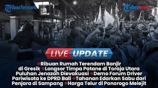 Live Update Siang: Luapan Sungai Lamong Banjiri Desa-desa di Gresik, Napi Kendalikan Peredaran Sabu