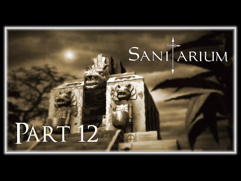 MIGHTY OLMEC - Sanitarium Part 12 [BLIND] - Let's Play, Gameplay, Walkthrough