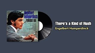 There's a Kind of Hush - Engelbert Humperdinck (1967)