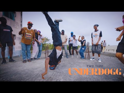 Two Tapp - UnderDogg (Official Music Video)