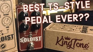 Video thumbnail for KINGTONE SOLOIST - ONE MINUTE DEMO - BEST TS STYLE PEDAL EVER?? by Giuseppe Pompilio