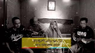 Download lagu REFORMASI Nasida Ria - Cover USWAH Ft Gita Nada Group mp3