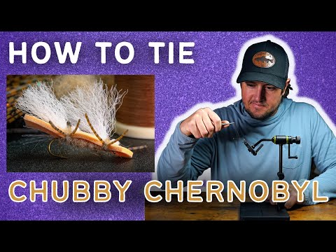 Chubby Chernobyl — How to Tie Step by Step | Beginner Friendly Fly Tying Tutorial