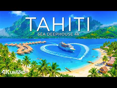 [4K] Tahiti 🇵🇫 Tropical Lagoons, Pacific Ocean & Island Atmosphere | Deep House 4K UHD