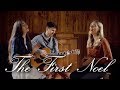 The First Noel (feat. Haley Johnsen) | The Hound + The Fox