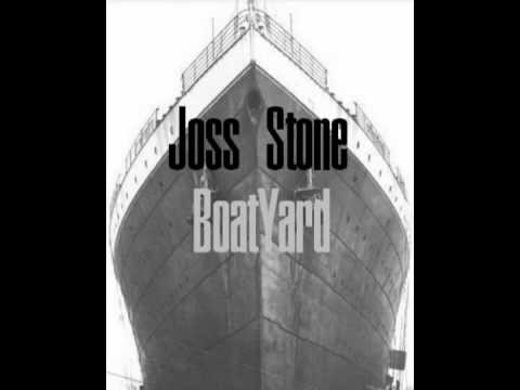 5 - Joss Stone - BoatYard