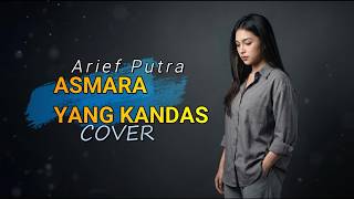 Download lagu ASMARA YANG KANDAS – Arief Putra | Cover Rindiani |  Lyric ⭐ mp3