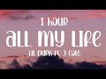 [1 HOUR - Lyrics] Lil Durk - All My Life ft. J. Cole