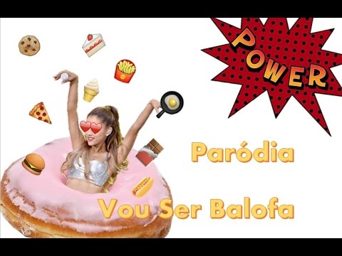 Paródia, Dangerous Woman (Vou Ser Balofa) Ariana Grande