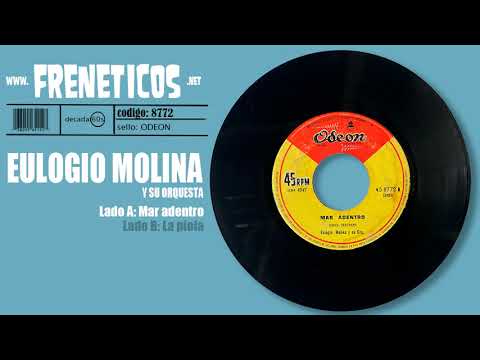 Eulogio Molina y su Orq - mar adentro