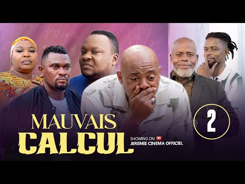 MAUVAIS CALCUL 2 NOUVEAU FILM DE JS PRODUCTION