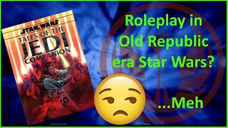RPG Retro Review | Star Wars RPG | Tales of the Jedi Companion