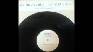 DB Boulevard ‎– Point Of View Milk &amp; Sugar Vocal Remix