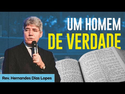 Como ser um HOMEM DE DEUS | Rev. Hernandes Dias Lopes