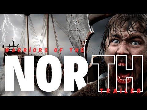 Warriors of the North -Trailer-