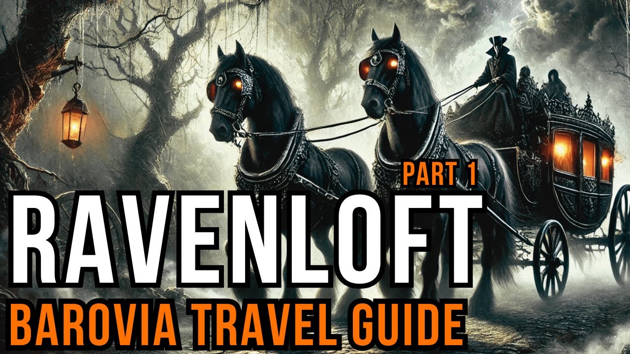 D&D Lore: Ravenloft - Part 1
