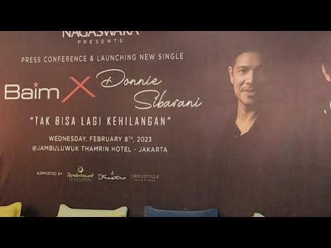 LIVE!! LAUNCHING & PC NEW SINGLE BAIM, DONNIE SIBARANI